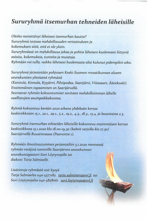 Sururyhmä itsemurhan tehneiden läheisille Sururyhmä itsemurhan tehneiden läheisille